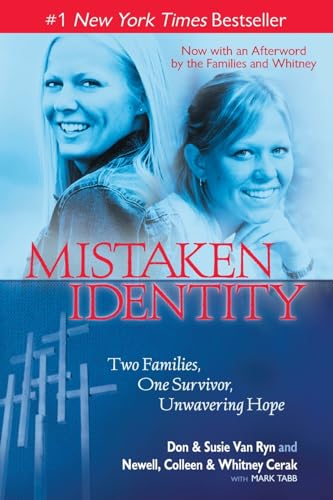 9781439153550: Mistaken Identity: Two Families, One Survivor, Unwavering Hope