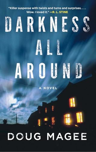 Stock image for Darkness All Around : A Novel for sale by Better World Books