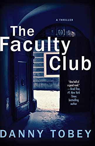 9781439154304: The Faculty Club: A Thriller