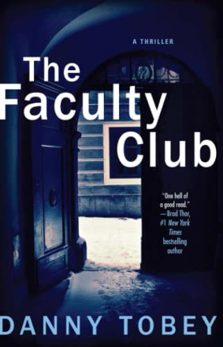 9781439154304: The Faculty Club: A Thriller