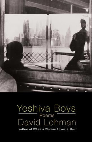 Yeshiva Boys: Poems (9781439154441) by Lehman, David