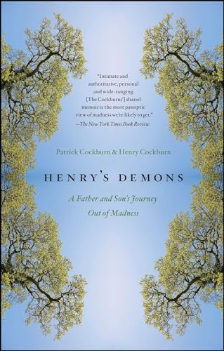 Imagen de archivo de Henry's Demons: A Father and Son's Journey Out of Madness a la venta por SecondSale