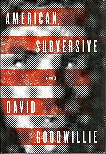 Imagen de archivo de American Subversive: A Novel a la venta por Open Books