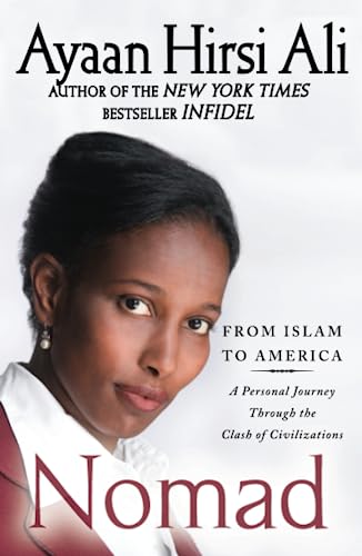 9781439157329: Nomad: From Islam to America: A Personal Journey Through the Clash of Civilizations