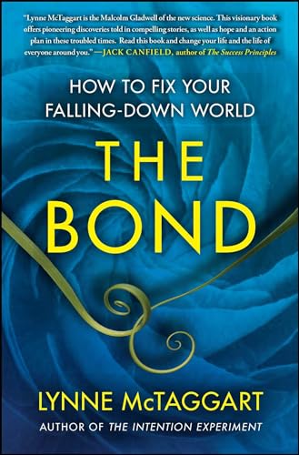 Beispielbild fr The Bond: How to Fix Your Falling-Down World zum Verkauf von SecondSale