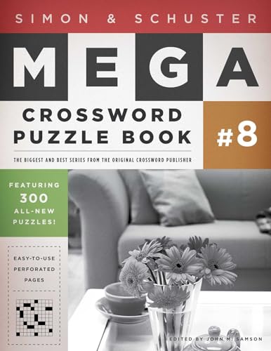 9781439158098: Simon & Schuster Mega Crossword Puzzle Book #8: 300 Never-before-published Crosswords (S&S Mega Crossword Puzzles)
