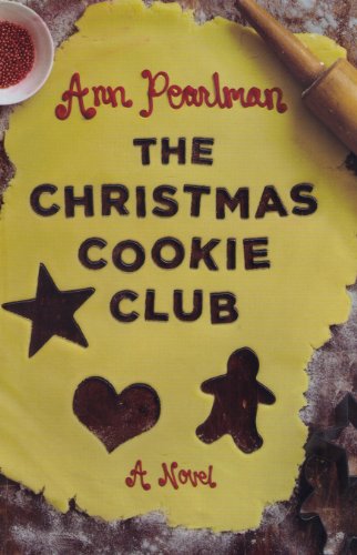 Beispielbild fr The Christmas Cookie Club: A Novel zum Verkauf von Wonder Book