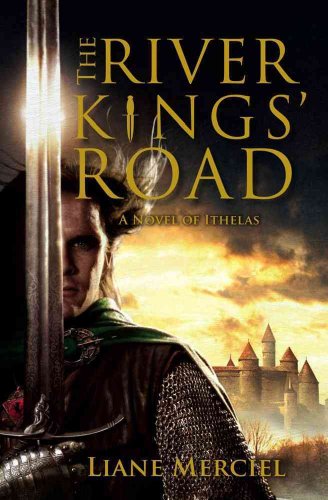 Beispielbild fr The River Kings' Road: A Novel of Ithelas zum Verkauf von Wonder Book