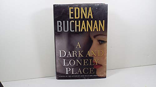 9781439159170: A Dark and Lonely Place: A Novel