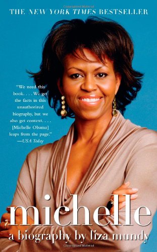 Stock image for Michelle: A Biography for sale by Your Online Bookstore