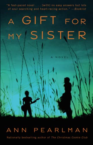 Beispielbild fr A Gift for My Sister : A Novel zum Verkauf von Better World Books