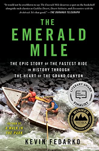 Stock image for The Emerald Mile: The Epic Story of the Fastest Ride in History Through the Heart of the Grand Canyon for sale by Goodwill of Colorado