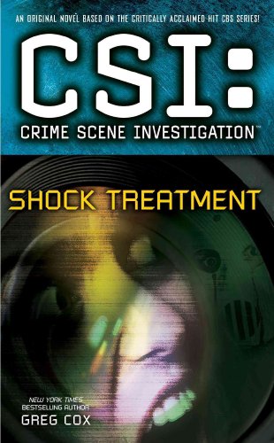 Beispielbild fr CSI: Crime Scene Investigation: Shock Treatment zum Verkauf von Better World Books