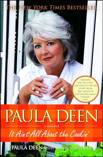 9781439163351: Paula Deen: It Ain't All About the Cookin'
