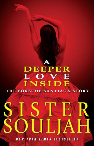 9781439165324: A Deeper Love Inside: The Porsche Santiaga Story