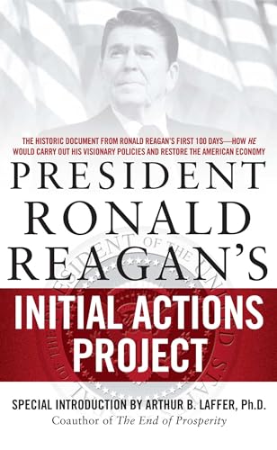 9781439165904: President Ronald Reagan's Initial Actions Project