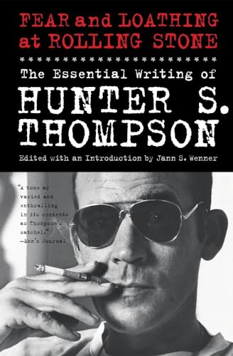 Stock image for Fear and Loathing at Rolling Stone: The Essential Writing of Hunter S. Thompson for sale by BooksRun