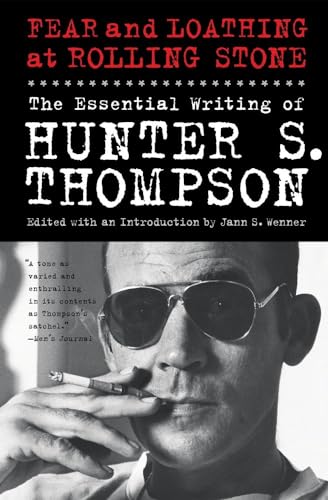 9781439165966: Fear and Loathing at Rolling Stone: The Essential Writing of Hunter S. Thompson