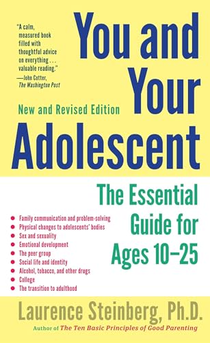 Beispielbild fr You and Your Adolescent, New and Revised edition: The Essential Guide for Ages 10-25 zum Verkauf von Wonder Book