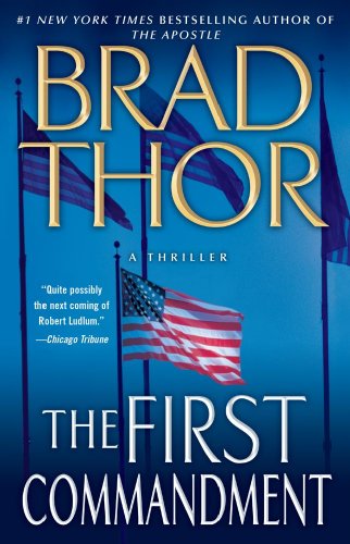 Stock image for The First Commandment: A Thriller (6) (The Scot Harvath Series) for sale by Once Upon A Time Books