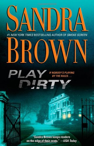 Stock image for Play Dirty: A Novel for sale by SecondSale