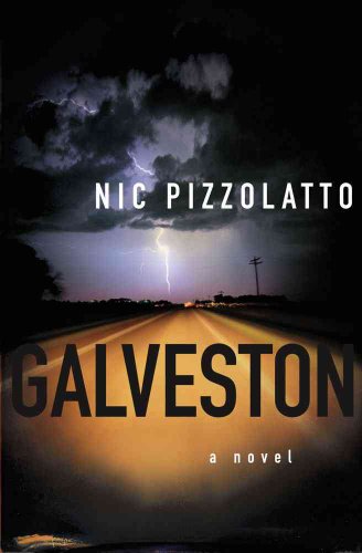 9781439166642: Galveston: A Novel