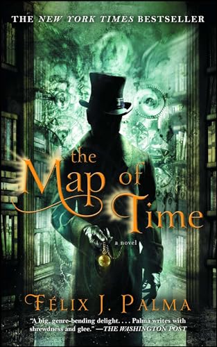 9781439167410: The Map of Time: A Novel (Volume 1)