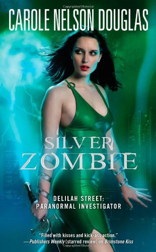 Stock image for Silver Zombie (Delilah Street: Paranormal Investigator) for sale by WorldofBooks