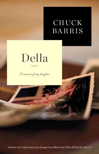 Beispielbild fr Della : A Memoir of My Daughter zum Verkauf von Better World Books