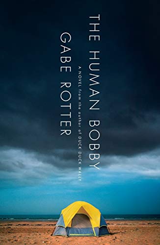 9781439168110: The Human Bobby: A Novel