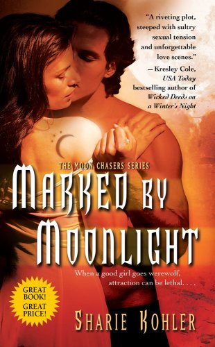 9781439168813: Marked by Moonlight (Moon Chasers)