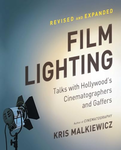 9781439169063: Film Lighting: Talks with Hollywood's Cinematographers and Gaffers