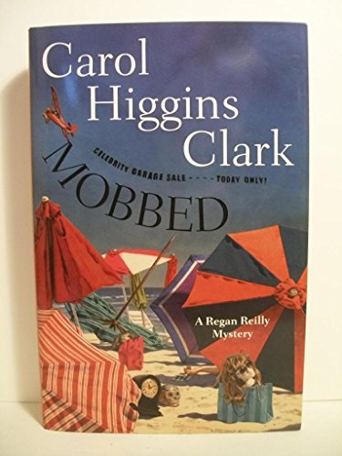 Beispielbild fr Mobbed: A Regan Reilly Mystery (Regan Reilly Mysteries) zum Verkauf von Wonder Book