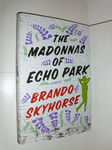 Beispielbild fr The Madonnas of Echo Park: A Novel zum Verkauf von SecondSale