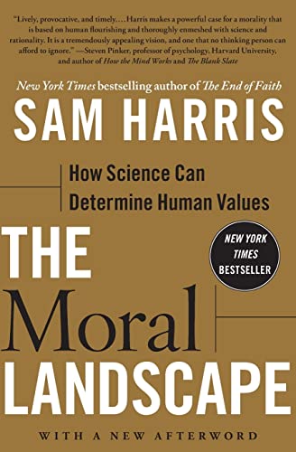 Beispielbild fr The Moral Landscape: How Science Can Determine Human Values zum Verkauf von BooksRun