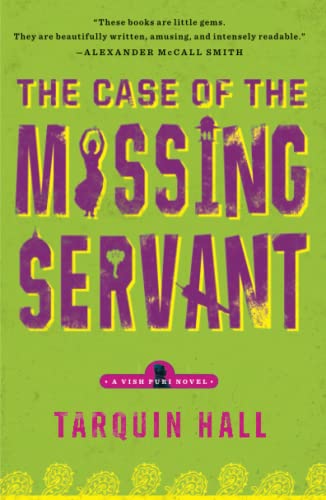 Beispielbild für The Case of the Missing Servant: From the Files of Vish Puri, Most Private Investigator (A Vish Puri Mystery) zum Verkauf von SecondSale