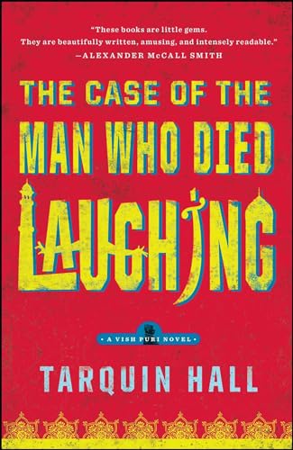 Beispielbild fr The Case of the Man Who Died Laughing: From the Files of Vish Puri, Most Private Investigator (Vish Puri Mysteries (Paperback)) zum Verkauf von SecondSale