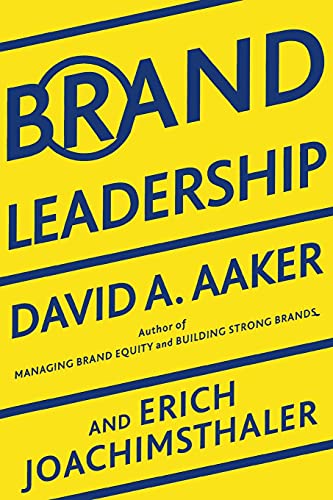 Stock image for Brand Leadership : Building Assets in an Information Economy for sale by Better World Books