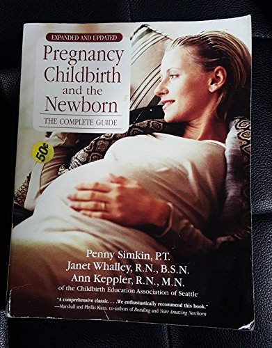 Imagen de archivo de Pregnancy, Childbirth and the Newborn (2010) (Retired Edition) a la venta por Better World Books: West