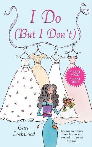 Stock image for I Do (But I Don't) for sale by Wonder Book
