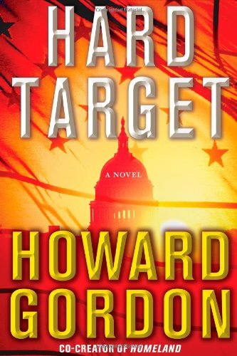 Beispielbild fr Hard Target : A Novel zum Verkauf von Better World Books