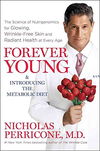 9781439177341: Forever Young: The Science of Nutrigenomics for Glowing, Wrinkle-free Skin and Radiant Health at Every Age