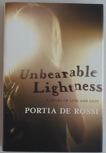 Imagen de archivo de Unbearable Lightness. A Story of Loss and Gain. a la venta por SecondSale