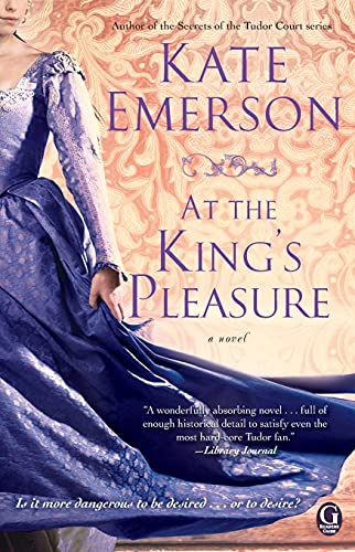 9781439177822: At the King's Pleasure (Secrets of the Tudor Court)