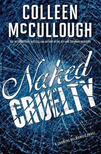 9781439178317: Naked Cruelty (Carmine Delmonico)