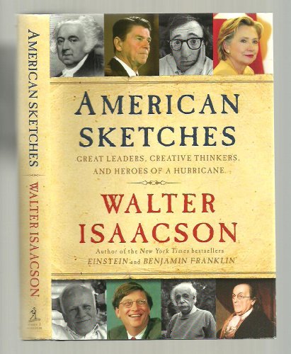 Imagen de archivo de American Sketches: Great Leaders, Creative Thinkers, and Heroes of a Hurricane a la venta por SecondSale