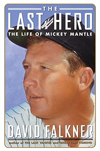 9781439181225: Last Hero: The Life of Mickey Mantle