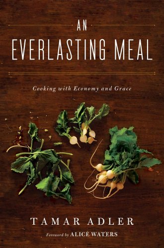 Stock image for An Everlasting Meal: Cooking with Economy and Grace for sale by GF Books, Inc.