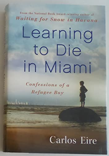 Beispielbild fr Learning to Die in Miami : Confessions of a Refugee Boy zum Verkauf von Better World Books