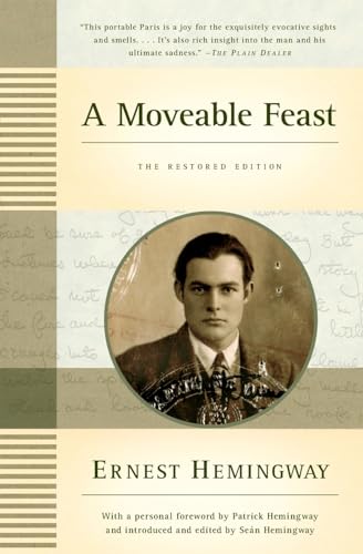 A MOVEABLE FEAST - The Restored Edition - Hemingway, Ernest (foreword by Patrick Hemingway; edited by Sean Hemingway)